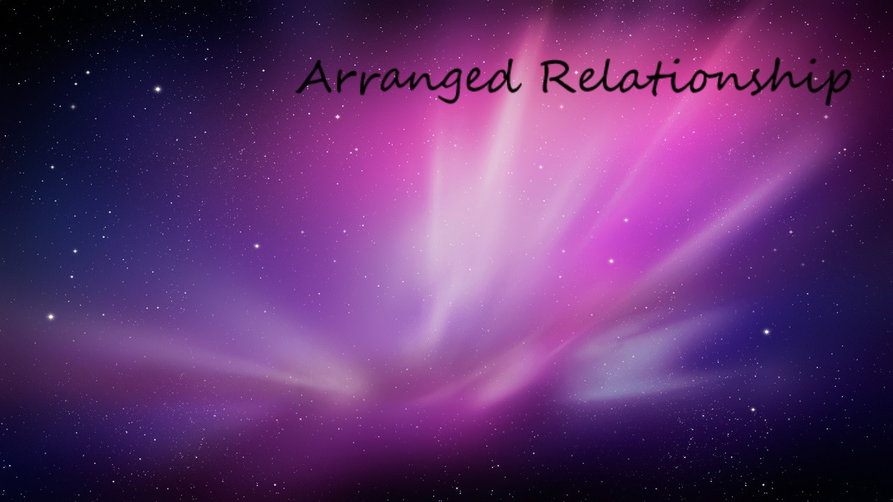 Arranged Relationship