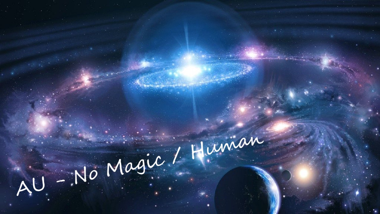 AU - No Magic / Human