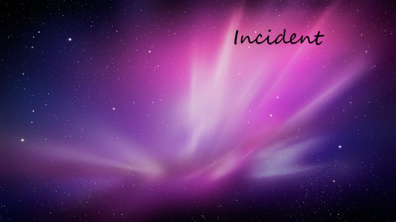 Incident